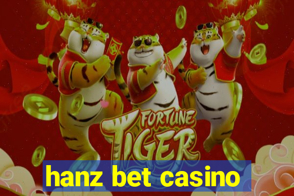 hanz bet casino