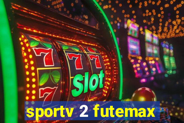 sportv 2 futemax