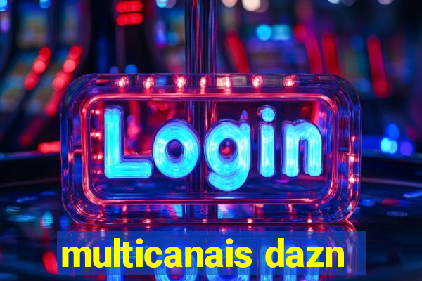 multicanais dazn