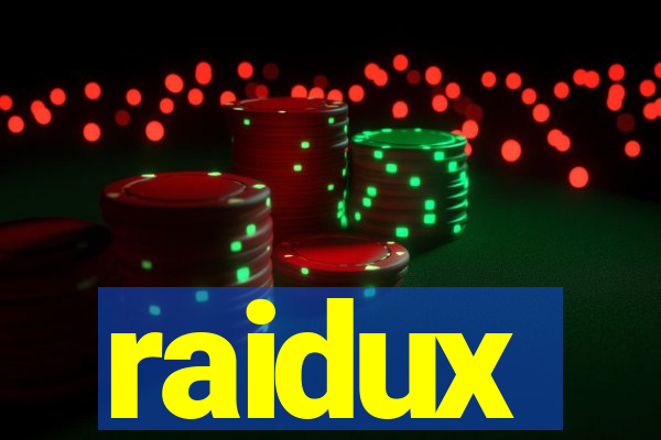 raidux