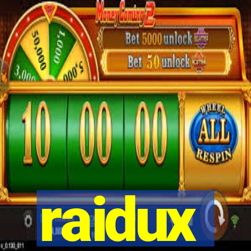 raidux