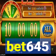 bet645