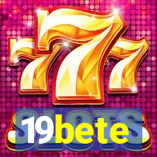19bete