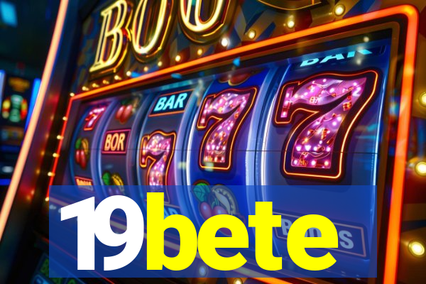 19bete