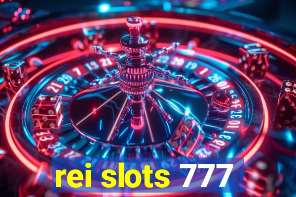 rei slots 777