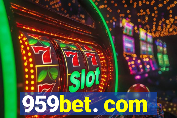 959bet. com
