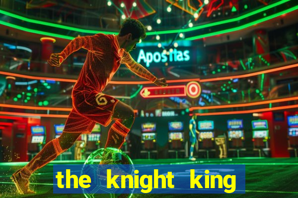 the knight king who returned with a god chapter 1