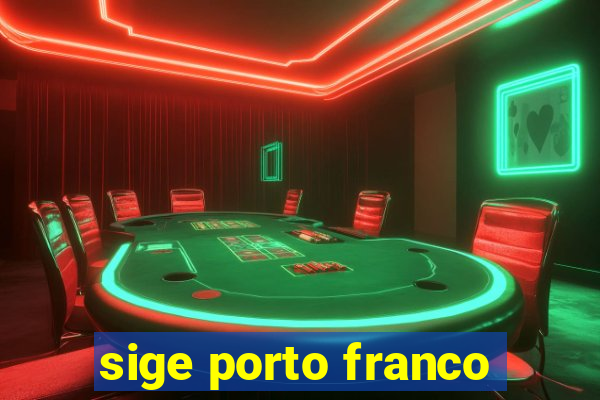 sige porto franco