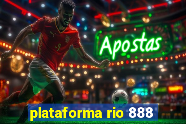 plataforma rio 888