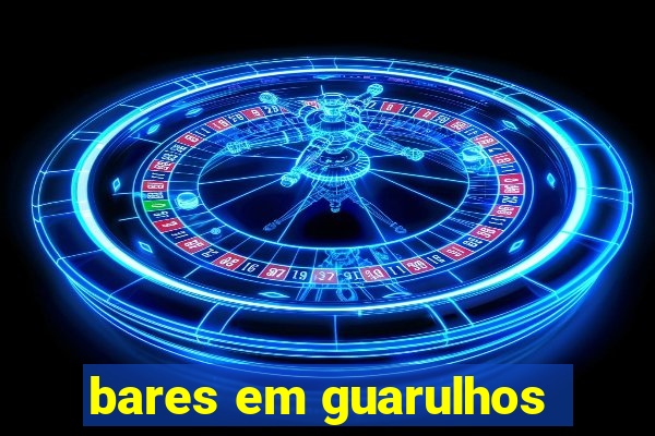 bares em guarulhos