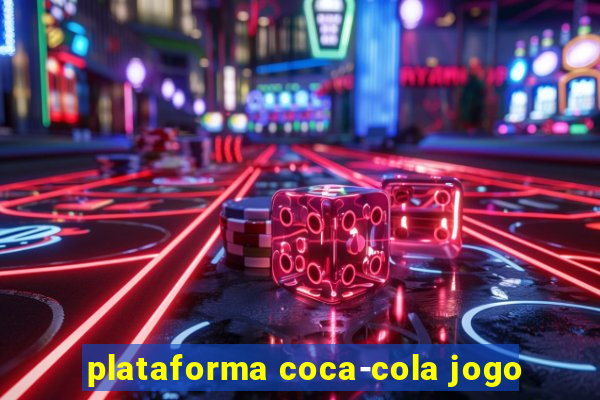 plataforma coca-cola jogo
