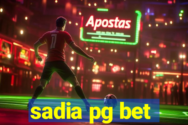 sadia pg bet