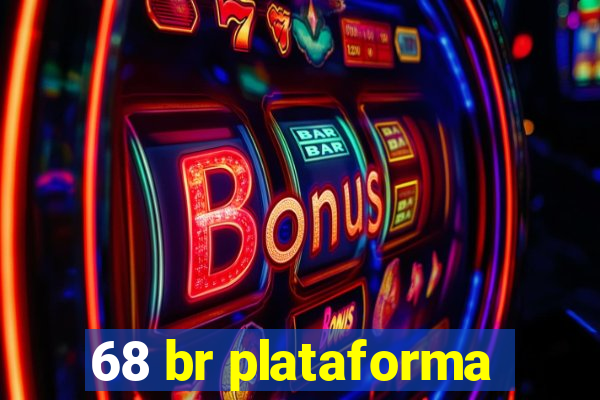 68 br plataforma