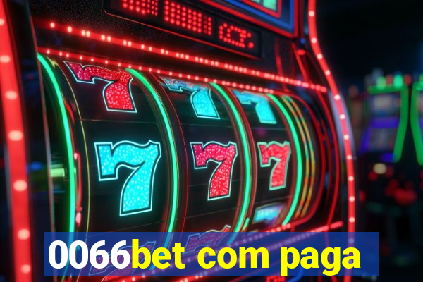 0066bet com paga