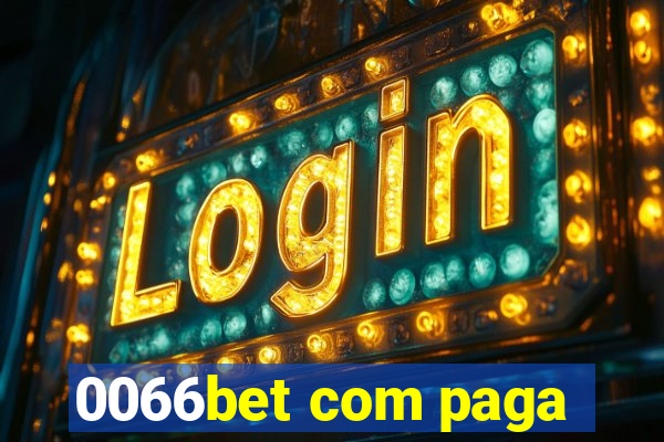 0066bet com paga