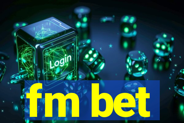fm bet