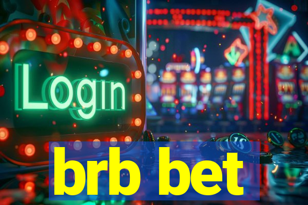 brb bet