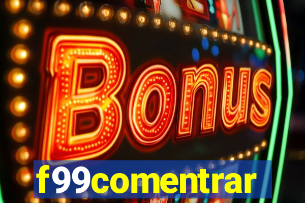 f99comentrar