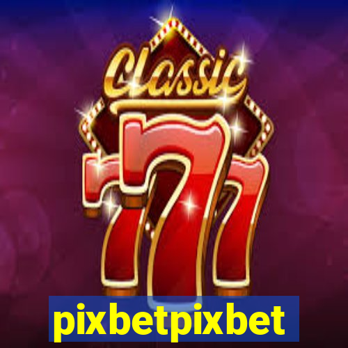 pixbetpixbet