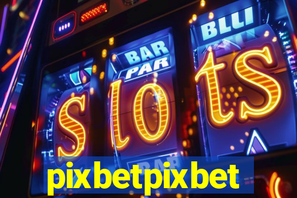 pixbetpixbet