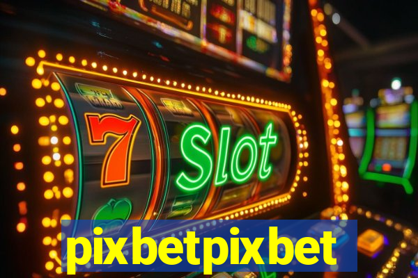 pixbetpixbet