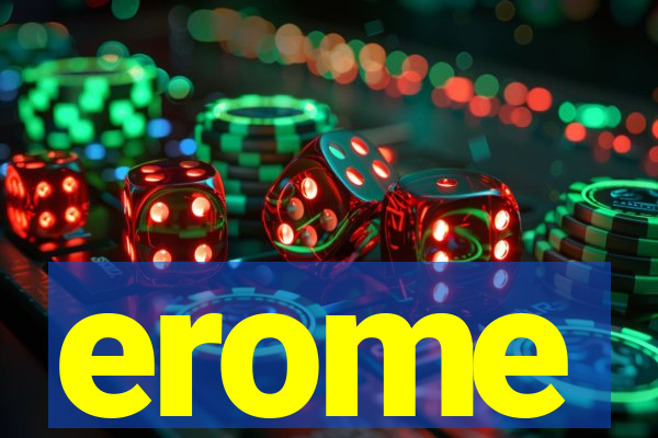 erome