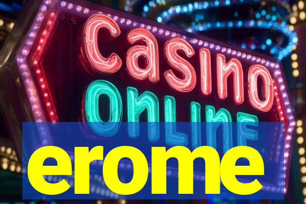 erome