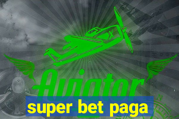 super bet paga