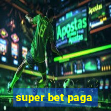 super bet paga