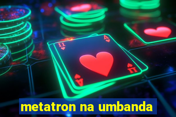 metatron na umbanda