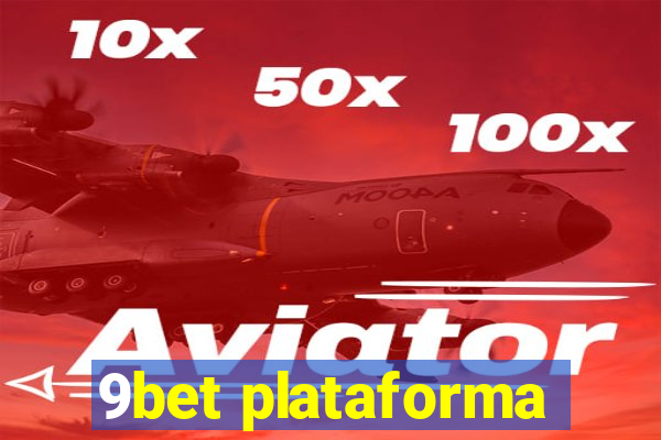 9bet plataforma