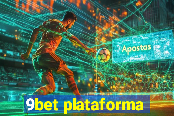 9bet plataforma