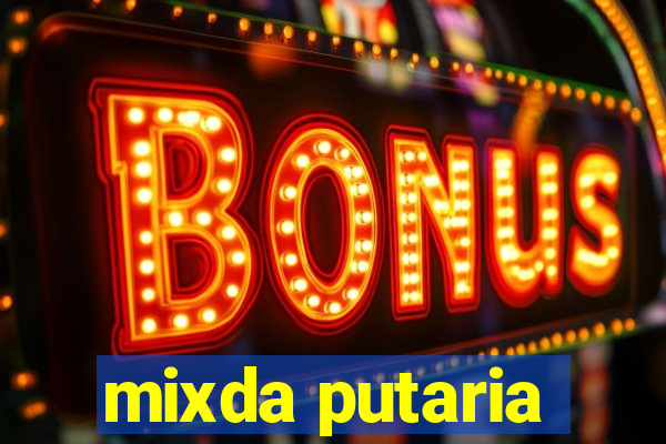 mixda putaria
