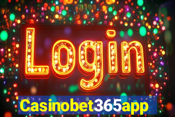 Casinobet365app