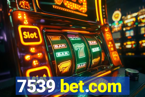 7539 bet.com