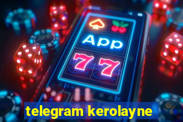 telegram kerolayne