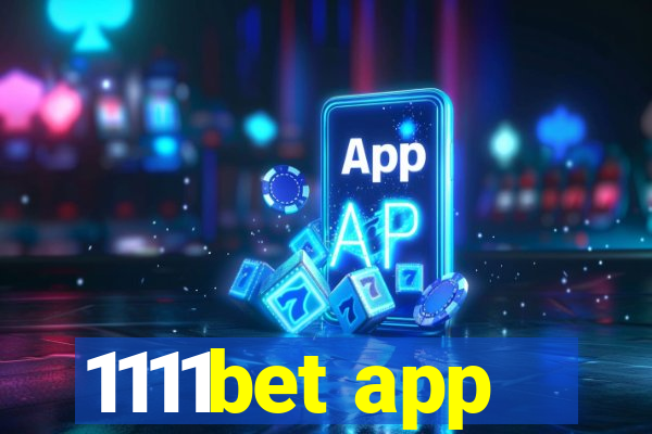 1111bet app