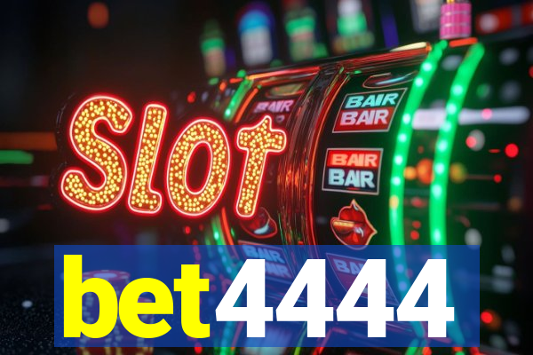 bet4444