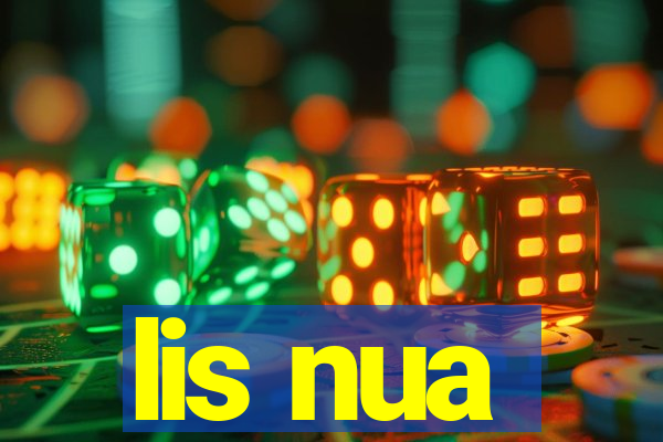 lis nua