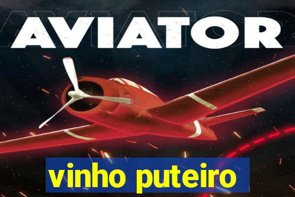 vinho puteiro
