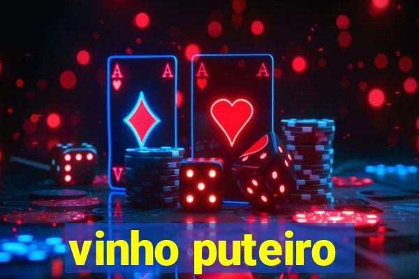 vinho puteiro