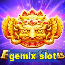 gemix slot