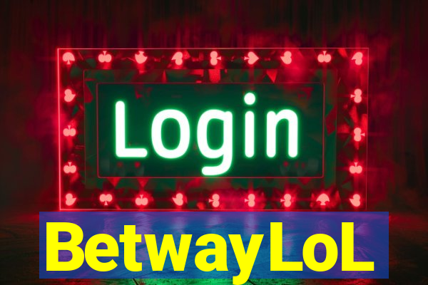 BetwayLoL