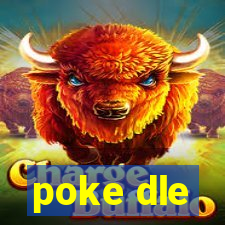poke dle