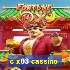 c x03 cassino
