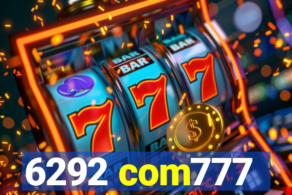6292 com777