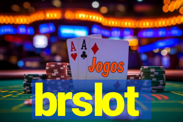 brslot
