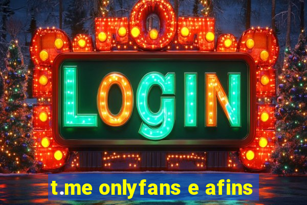 t.me onlyfans e afins
