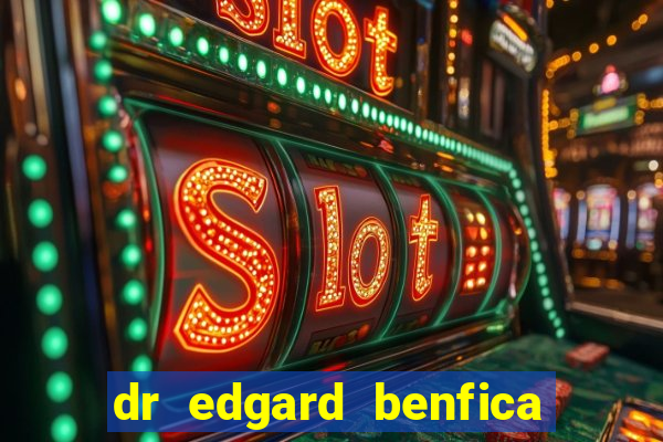 dr edgard benfica varginha mg