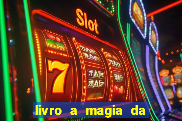 livro a magia da sobrevivência pdf download grátis